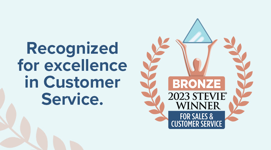 Recognized for excellence in Customer Service - 2023 Bronze Stevie Winner